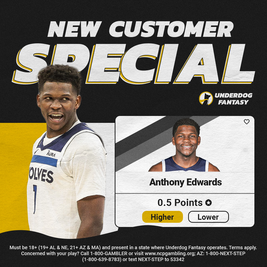 NBA player props promotion on Underdog Fantasy is ANthony Edwards over 0.5 points.