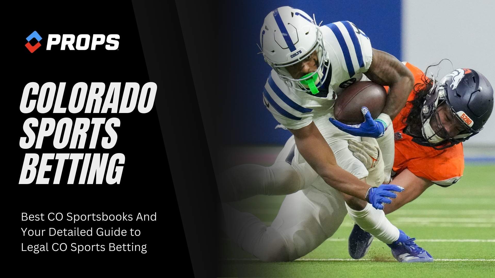 Colorado sports betting written over a black overlay, next to an image of a Denver Broncos player being tackled.